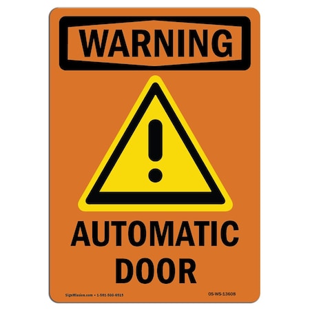 Signmission Safety Sign, OSHA WARNING, 24" Height, Automatic Doors, Portrait OS-WS-D-1824-V-13608